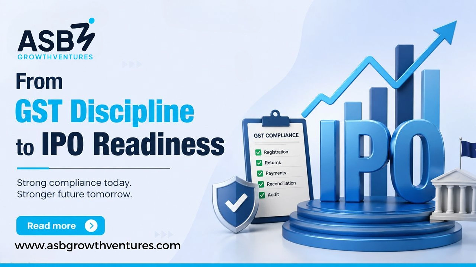 GST Day to IPO Day How Indirect Tax Discipline Quietly Builds Your Equity Story